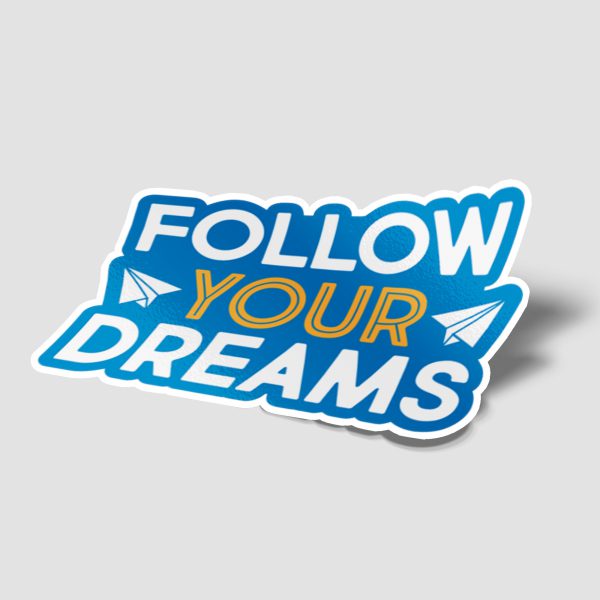 Follow Your Dreams v.1