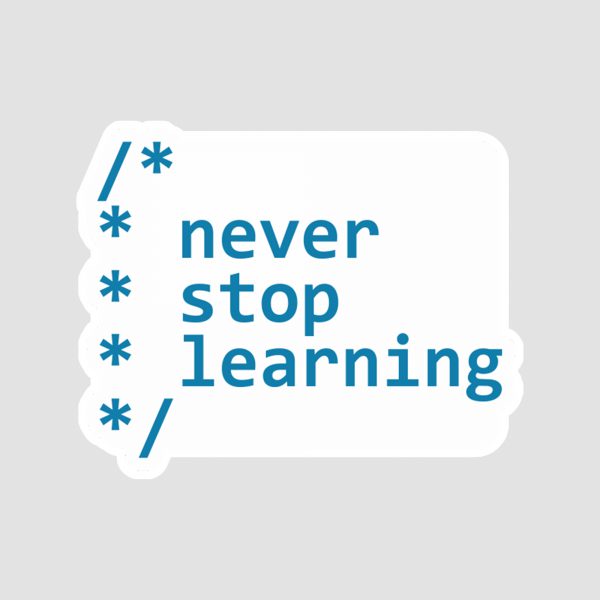Never Stop Learning v.2
